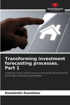 Paperback Transforming investment forecasting processes. Part 1 Book