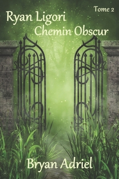 Paperback Ryan Ligori: Chemin Obscur [French] Book