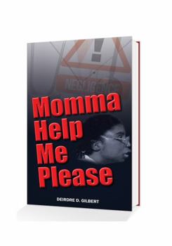 Paperback Momma Help Me Please Book