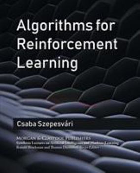 Paperback Algorithms for Reinforcement Learning Book