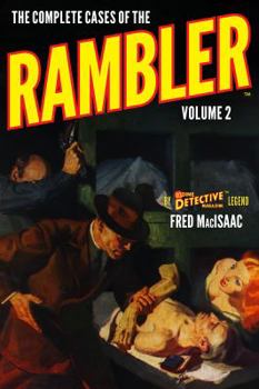 Paperback The Complete Cases of The Rambler, Volume 2 Book