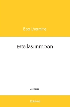 Paperback Estellasunmoon [French] Book