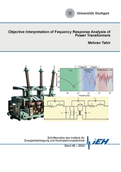 Paperback Objective Interpretation of Frequency Response Analysis of Power Transformers Book