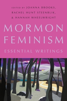Paperback Mormon Feminism: Essential Writings Book