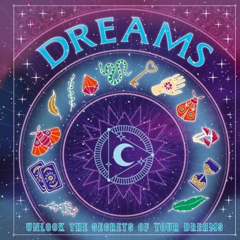 Paperback Dreams: Unlock the Secrets of Your Dreams Book