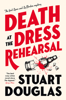 Paperback Death at the Dress Rehearsal: Lowe and Le Breton Mysteries Book