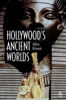 Hardcover Hollywood's Ancient Worlds Book