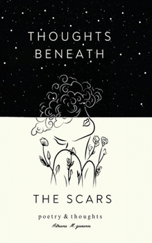 Paperback Thoughts beneath the Scars Book