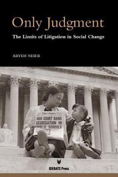 Paperback Only Judgment: The Limits of Litigation in Social Change Book