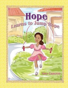 Paperback Hope Learns to Jump Rope Book