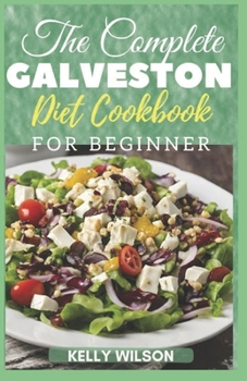 Paperback Th&#1045; Complete G&#1040;lv&#1045;&#1029;t&#1054;n D&#1030;&#1045;t Cookbook for Beginners: Ultimate Quick and Easy recipes for Hormonal Imbalance W Book