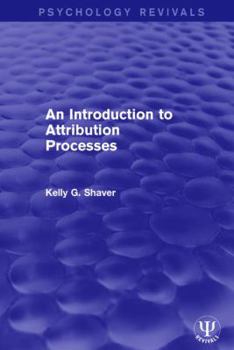 Paperback An Introduction to Attribution Processes Book