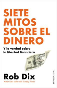 Paperback Siete Mitos Sobre El Dinero [Spanish] Book