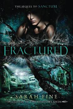 Fractured - Book #2 of the Guards of the Shadowlands
