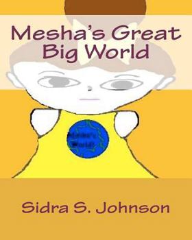 Paperback Mesha's Great Big World Book