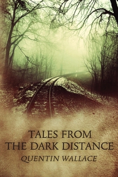 Paperback Tales from the Dark Distance Book