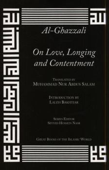 Paperback Al-Ghazzali on Love, Longing and Contentment Book