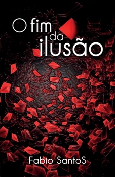 Paperback O Fim da Ilusão [Portuguese] Book