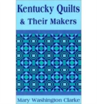 Hardcover Kentucky Quilts and Their Makers Book