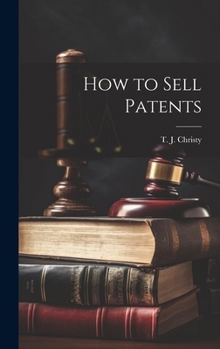 Hardcover How to Sell Patents Book