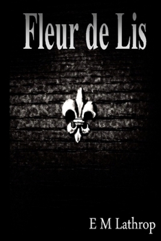 Fleur de Lis - Book #2 of the Totem