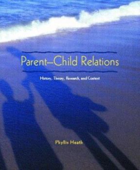 Paperback Parent-Child Relations: History, Theory, Research, and Context Book