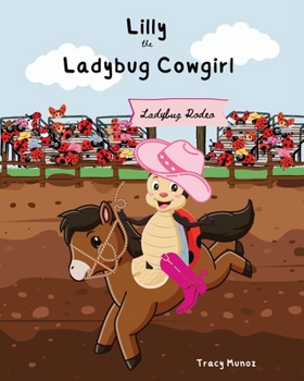 Paperback Lilly the Ladybug Cowgirl Book
