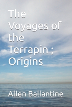 Paperback The Voyages of the Terrapin; Origins Book