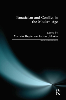 Paperback Fanaticism and Conflict in the Modern Age Book