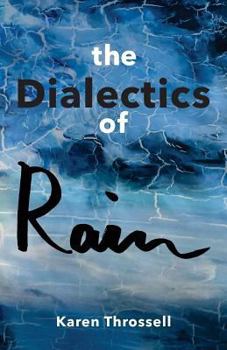 Paperback The Dialectics of Rain Book