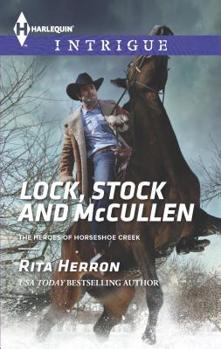 Lock, Stock and McCullen - Book #1 of the Heroes of Horseshoe Creek