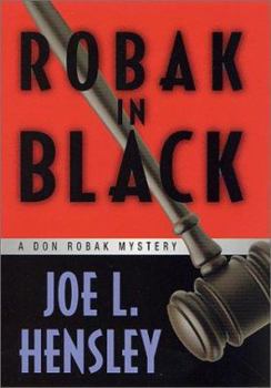 Robak in Black: A Don Robak Mystery (Don Robak Mysteries) - Book #13 of the A Don Robak Mystery