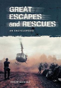 Paperback Great Escapes and Rescues: An Encyclopedia Book