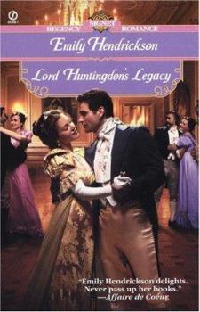 Lord Huntingdon's Legacy (Signet Regency Romance) - Book #1 of the Dane