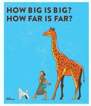 Hardcover How Big Is Big? How Far Is Far? Book