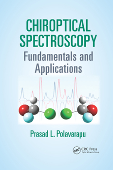 Paperback Chiroptical Spectroscopy: Fundamentals and Applications Book