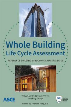 Paperback Whole Building Life Cycle Assessment: Reference Building Structure and Strategies Book