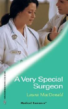 Mass Market Paperback A Very Special Surgeon (Harlequin Medical Romance, #162) Book