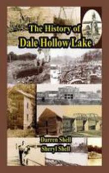 Hardcover History of Dale Hollow Lake Book