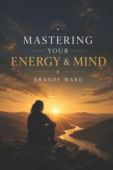Paperback Mastering Your Energy and Mind Book