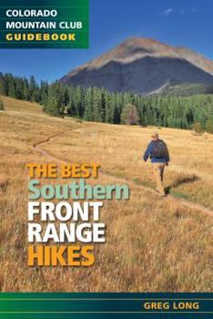 Paperback The Best Southern Front Range Hikes Book