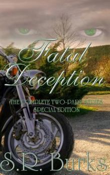 Paperback Fatal Deception: The Complete Two-Part Series Book