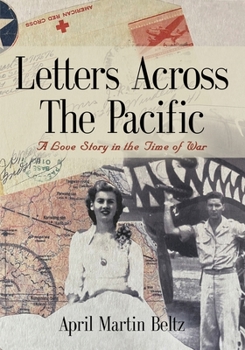Paperback Letters Across The Pacific: A Love Story In The Time Of War Book