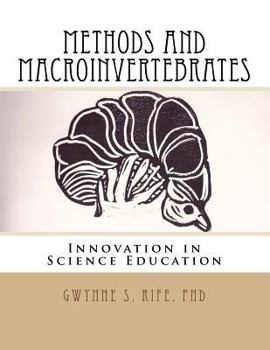 Paperback Methods and Macroinvertebrates: Innovation in Science Education Book