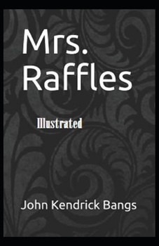 Paperback Mrs. Raffles Illustrated Book