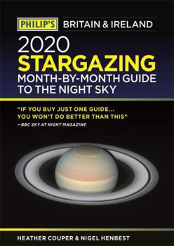 2020 Stargazing: Month-by-Month Guide to the Night Sky - Book  of the Stargazing Month-by-Month Guide to the Night Sky