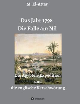 Paperback Das Jahr 1798 - Die Falle Am Nil [German] Book