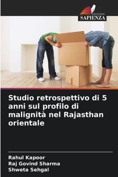 Paperback Studio retrospettivo di 5 anni sul profilo di malignità nel Rajasthan orientale [Italian] Book