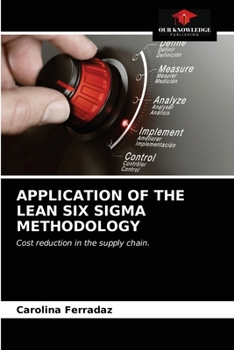Paperback Application of the Lean Six SIGMA Methodology Book