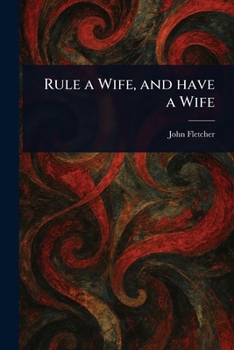Paperback Rule a Wife, and Have a Wife Book